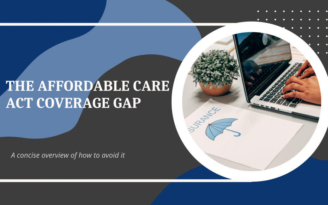 ACA Coverage Gap: an Overview