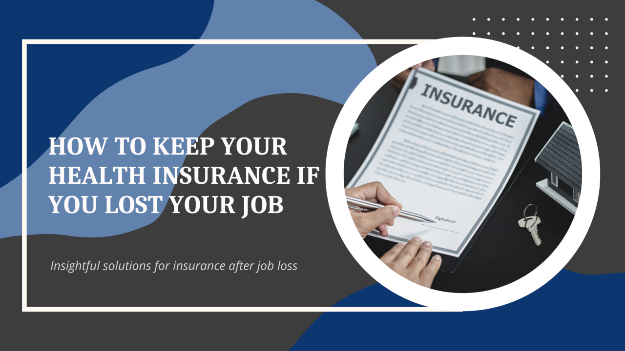 How Do You Get Health Insurance If You Quit Your Job