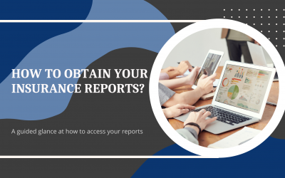 How to Obtain Your Insurance Reports