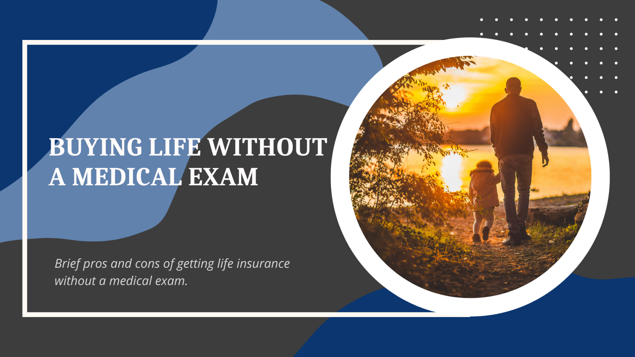 Buying Life Insurance With No Medical Exam