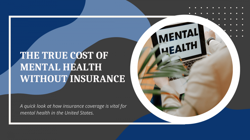 the-cost-of-mental-health-without-insurance-enrollment-first-inc