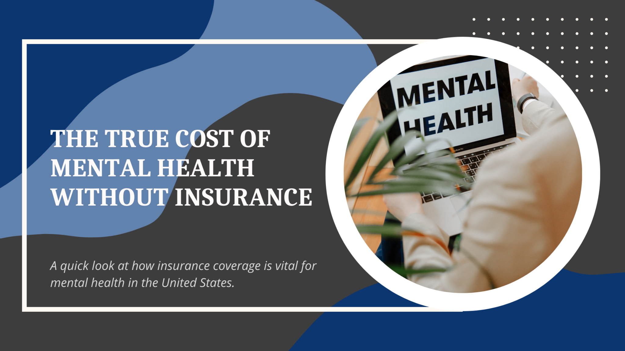 The Cost of Mental Health Without Insurance